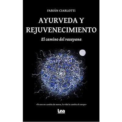 Imagen de Ayurveda y rejuvenecimiento: El camino del rasayana (Alternativa)