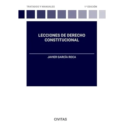 Imagen de Lecciones de Derecho Constitucional (Derecho Biblioteca Universitaria Editorial Tecnos)