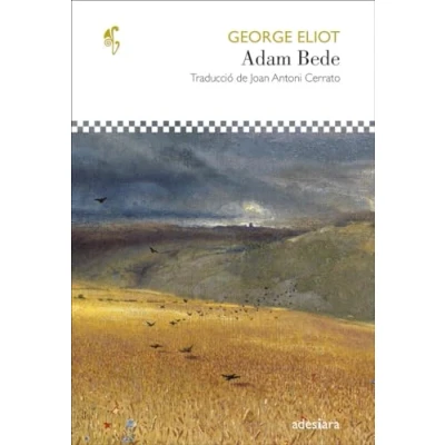 Imagen de Adam Bede: 97 (D&#039;ací i d&#039;allà)