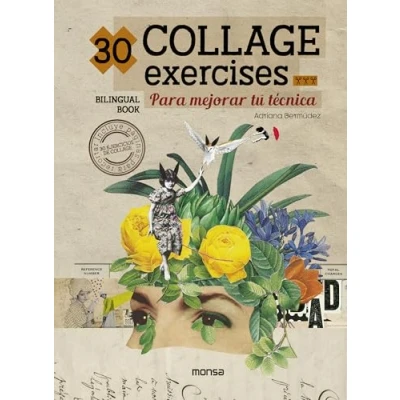 Imagen de 30 COLLAGE EXERCISES. Para mejorar tu técnica.