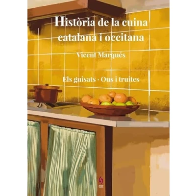 Imagen de Historia Cuina Catalana i Occitana Vii: Els guisats · Ous truites: 7 (Història de la cuina)