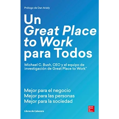 Imagen de Un Great Place To Work Para Todos: Mejor El Negocio La