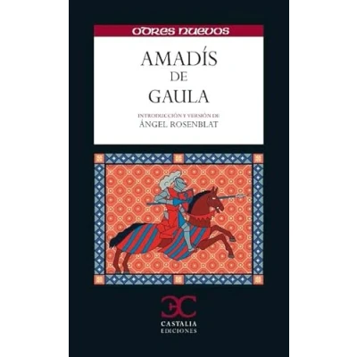 Imagen de Amadís de Gaula: 014 (ODRES NUEVOS)