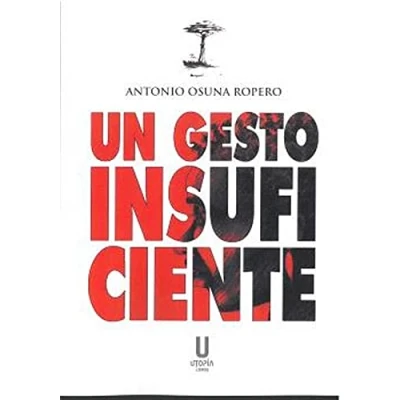 Imagen de UN GESTO INSUFICIENTE
