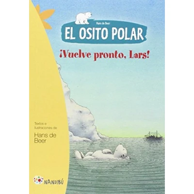 Imagen de El Osito Polar. Vuelve pronto, Lars (Nandibú)