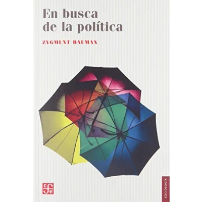 Imagen de EN BUSCA DE LA POLITICA (Sociologia (fce))