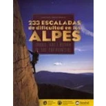 Imagen de 233 escaladas de dificultad en los Alpes: Croquis, vías e historia sus protagonistas (SIN COLECCION)