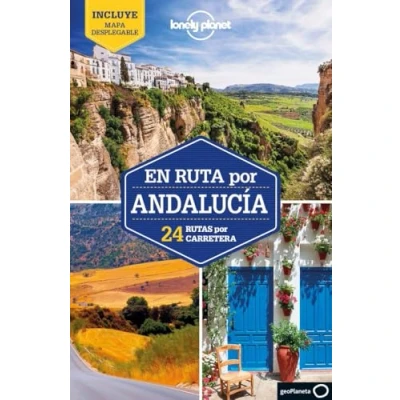 Imagen de En ruta por Andalucía 1: 24 rutas carretera (Guías Lonely Planet)