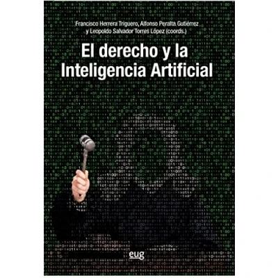 Imagen de El derecho y la inteligencia artificial (Fuera de colección)