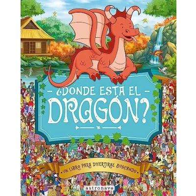 Imagen de ¿DONDE ESTA EL DRAGON? (SIN COLECCION)