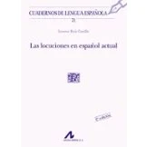 Imagen de Las locuciones en español actual (P cuadrado) (Cuadernos de lengua española)