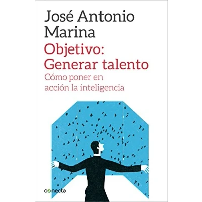 Imagen de Objetivo: Generar talento: Cómo poner en acción la inteligencia (Conecta)