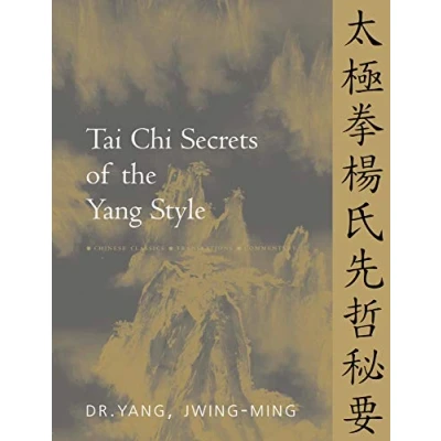 Imagen de Tai chi secrets of the yang style: chinese classics, translations, commentary