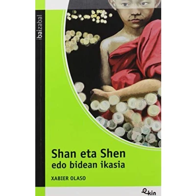 Imagen de Shan eta Shen edo bidean ikasia: 48 (Ekin)