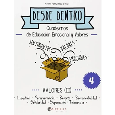 Imagen de Valores (II): Desde dentro 4 (Libertad Persev. Respeto Resp. Solidaridad Superación Tolerancia)