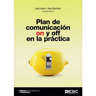 Imagen de Plan de comunicación on y off en la práctica (SIN COLECCION)