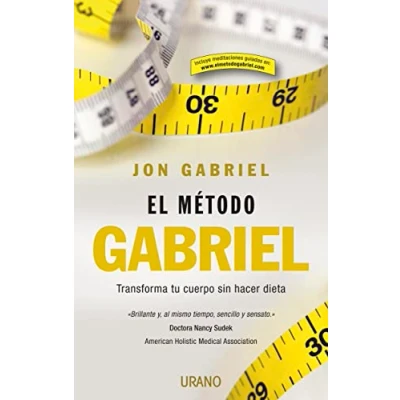 Imagen de El método Gabriel: Transforma tu cuerpo sin hacer dieta (Nutrición y dietética)