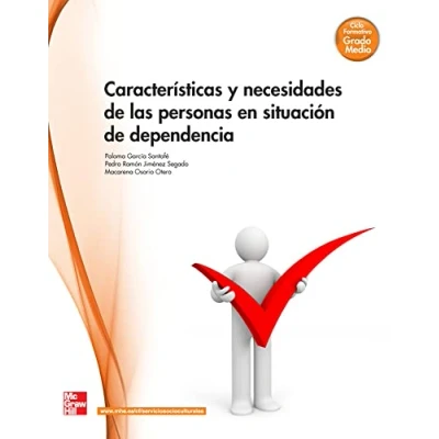 Imagen de Caracteristicas y necesidades de las personas en situacion dependenci a 9788448175962 (CICLOS FORMATIVOS)