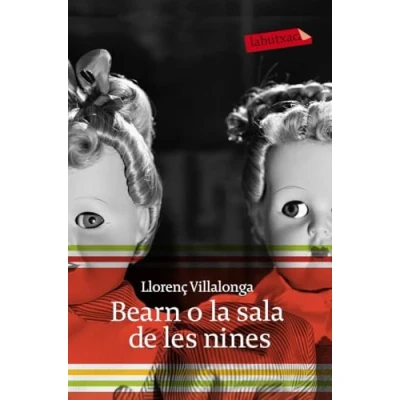 Imagen de Bearn o la sala de les nines (LABUTXACA)