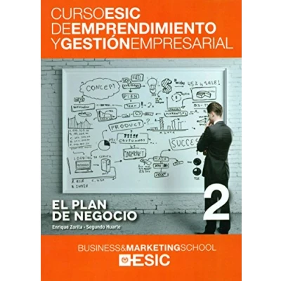 Imagen de Plan de negocio,El: 2 (Curso ESIC emprendimiento y gestión empresarial. ABC)