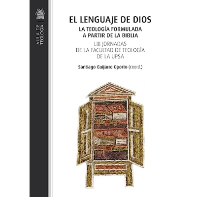 Imagen de El lenguaje de Dios: la teología formulada a partir Biblia (Aula Teología)