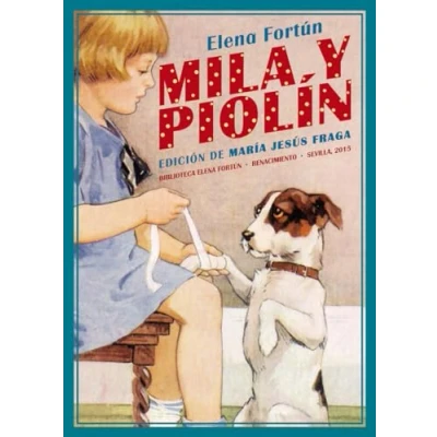 Imagen de Mila Y Piolín (BIBLIOTECA ELENA FORTUN)