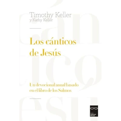 Imagen de los cánticos de Jesús: Un devocional anual basado en el libro Salmos