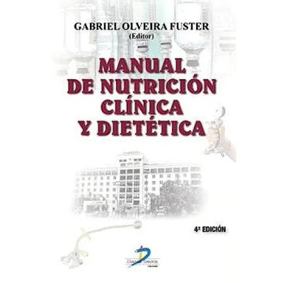 Imagen de MANUAL DE NUTRICIÓN CLÍNICA Y DIETÉTICA (SIN COLECCION)