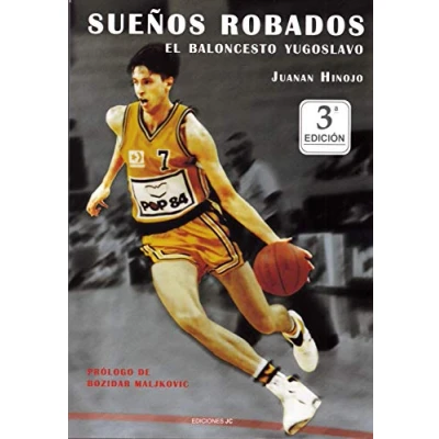 Imagen de Sueños robados. El baloncesto yugoslavo (Baloncesto para leer)