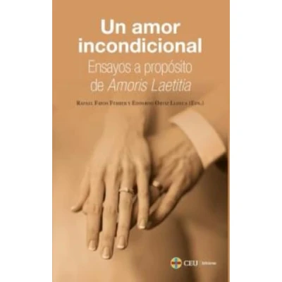 Imagen de Un amor incondicional. Ensayos a propósito de Amoris Laetitia (DSI)