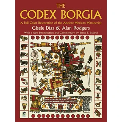 Imagen de The Codex Borgia: A Full Color Restoration Of Ancient Mexican Manu