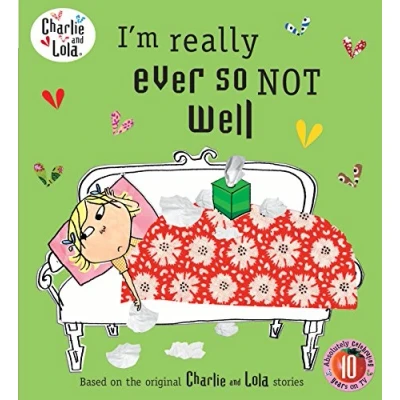 Imagen de Charlie and lola: i&#039;m really ever so not well