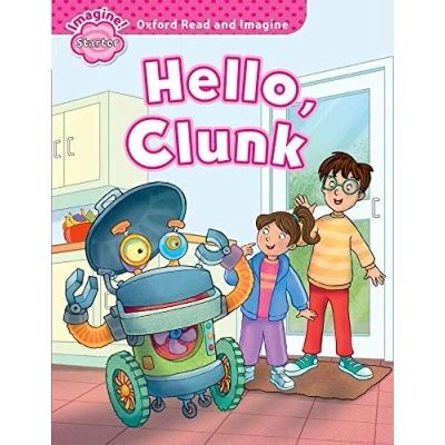 Imagen de Oxford Read and Imagine Starter. Hello, Clunk
