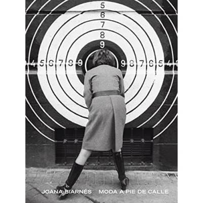 Imagen de Joana Biarnés. Moda a pie de calle (SIN COLECCION)