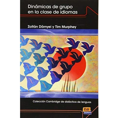 Imagen de Dinamicas de grupo en la clase idiomas: Coleccion Cambridge didactica lenguas