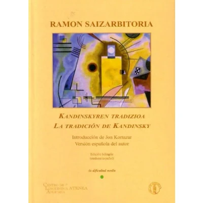 Imagen de Kandinskyren tradizioa = La tradición de Kandinsky
