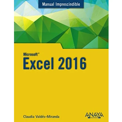 Imagen de Excel 2016 (MANUALES IMPRESCINDIBLES)