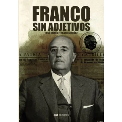 Imagen de FRANCO SIN ADJETIVOS (Historia)