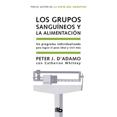 Imagen de Los grupos sanguíneos y la alimentación: 13 (No ficción)