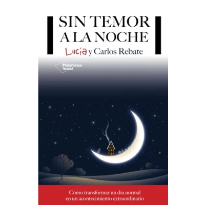 Imagen de Sin Temor A La Noche (PADRES&amp;HIJOS)