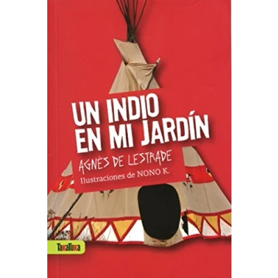 Imagen de Un Indio En Mi Jardin