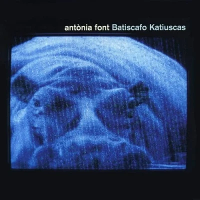 Imagen de Batiscafo Katiuskas Antònia Font