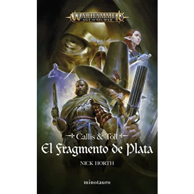 Imagen de El fragmento de plata: Callis &amp; Toll (Warhammer Age of Sigmar)