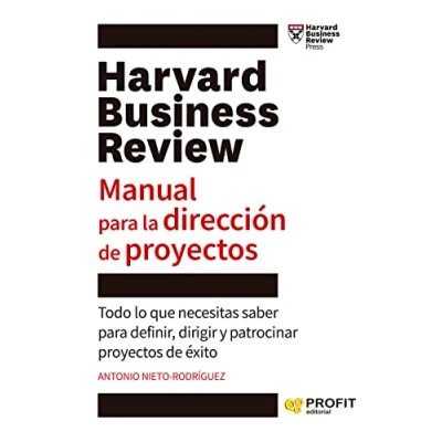 Imagen de Manual Para La Direccion de proyectos Todo lo que necesitas saber Definir, Dirigir Y patrocinar Exito: ... éxito (SIN COLECCION)