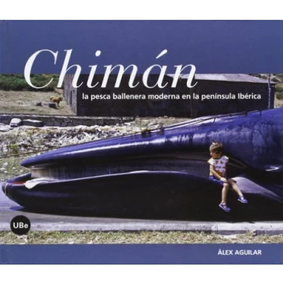 Imagen de Chiman: la pesca ballenera moderna en península Ibérica (Biblioteca Universitària)