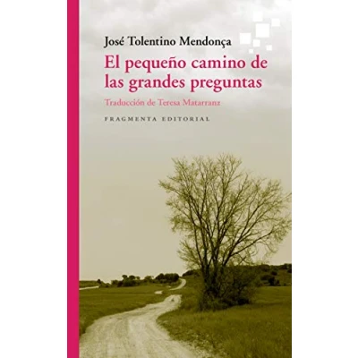 Imagen de El pequeño camino de las grandes preguntas: 69 (Fragmentos)