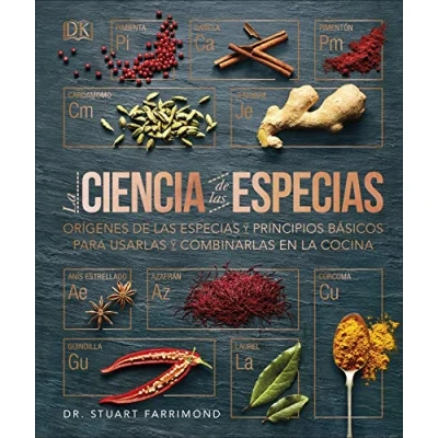 Imagen de la ciencia de las especias (Cocina) (Edición en Español): Orígenes y principios básicos para usarlas combinarlas cocina