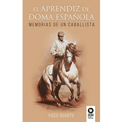 Imagen de El aprendiz de doma española: Memorias un caballista (Estilo vida)