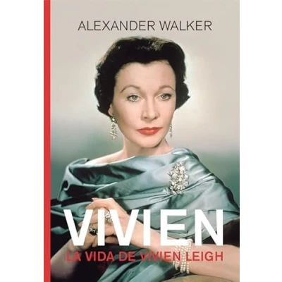 Imagen de Vivien: LA VIDA de VIVIEN LEIGH: 16 (Vidas Papel)