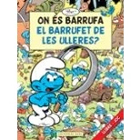 Imagen de On es Barrufa el Barrufet de les Ulleres?: 1 (Els Barrufets. Busca i Barrufa)